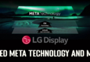 A New Generation of OLED – META Technology and Micro Lens Array (MLA) Explained