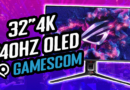 32″ 4K 240Hz OLED!! First Impressions and Gamescom 2023 News and Thoughts