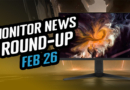 All the Best and Latest Display News You Need to Know [Feb 2026 Round-up]