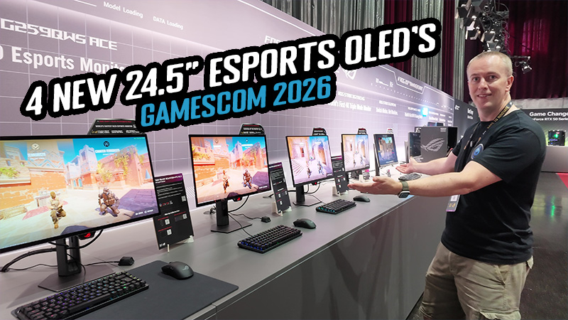 World’s Fastest OLED: Hands-On With The New ROG Esports Line-up [Gamescom 2026]