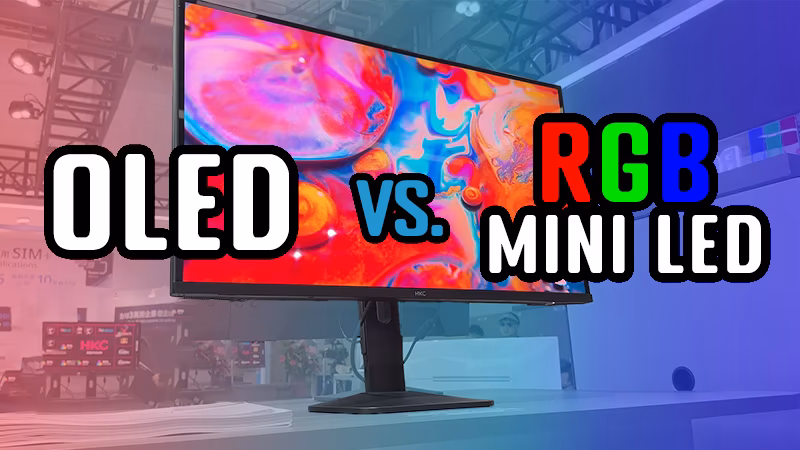 OLED vs RGB Mini LED: The Comparison You Need to See